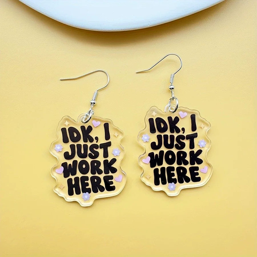 Idk, I Just Work Here